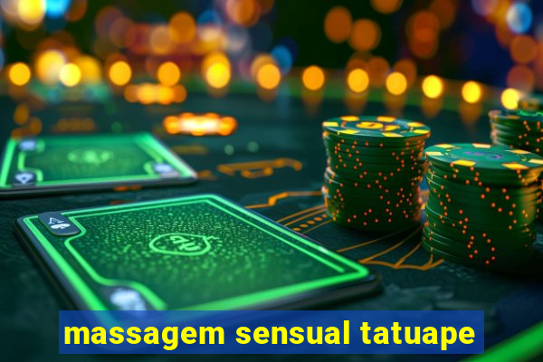 massagem sensual tatuape